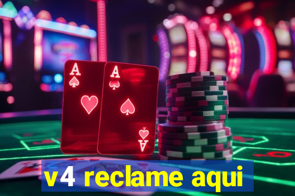 v4 reclame aqui